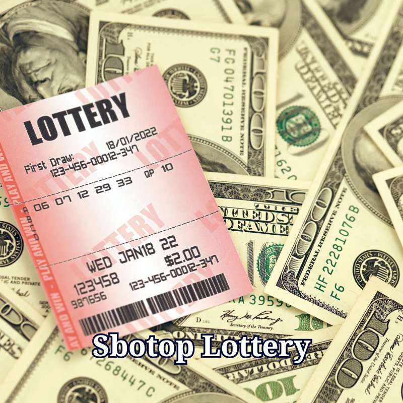 SBOTOP Lottery: What is it, How to participate, prizes at Sbotop